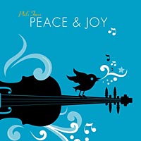 Phil's Faves "Peace & Joy" 2012