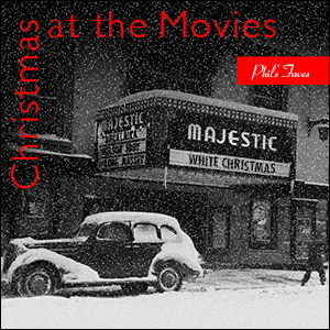 2023 Christmas at the Movies - Phil's Faves